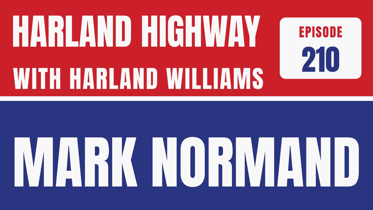 Harland Highway episode 210 with Harland Williams: Mark Normand