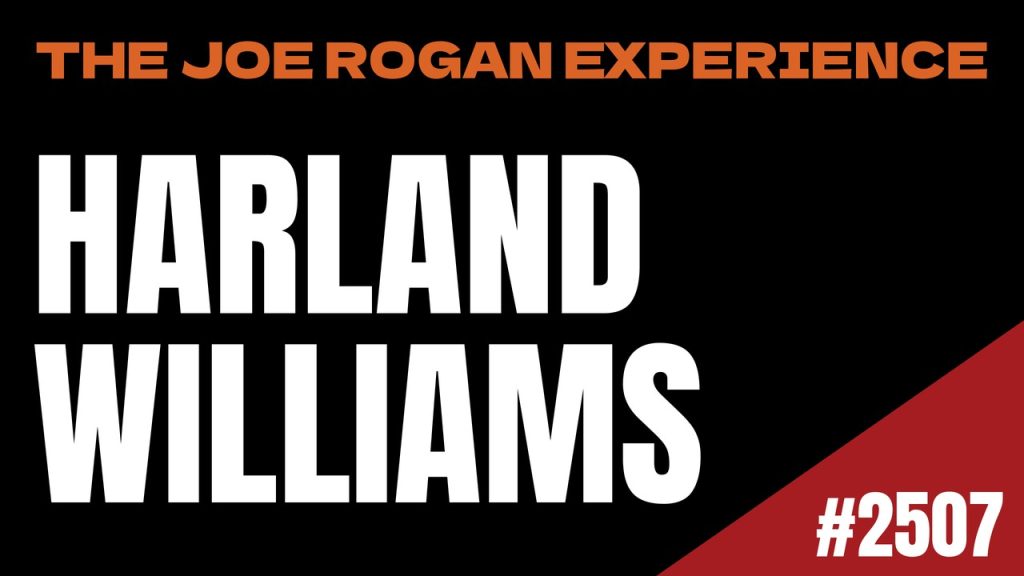 The Joe Rogan Experience #2507: Harland Williams