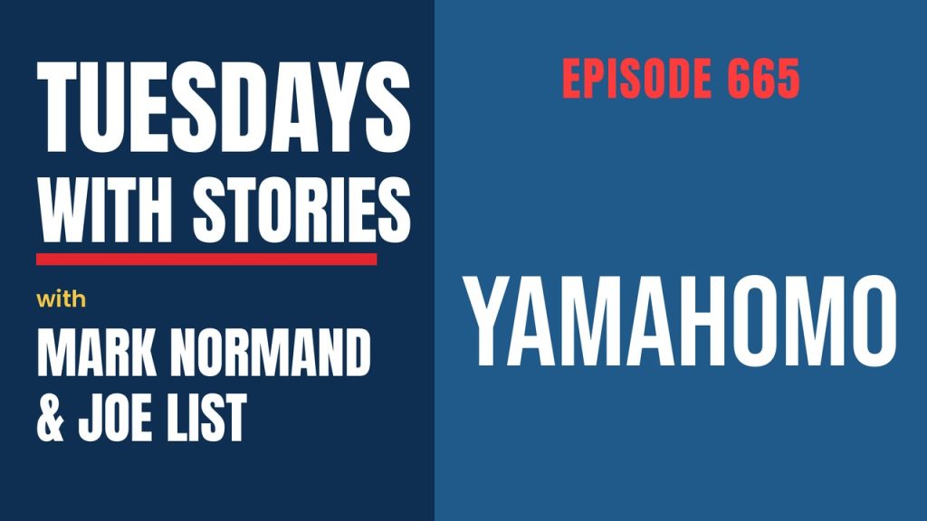 Tuesdays with Stories episode 665 with Mark Normand & Joe List: Yamahomo