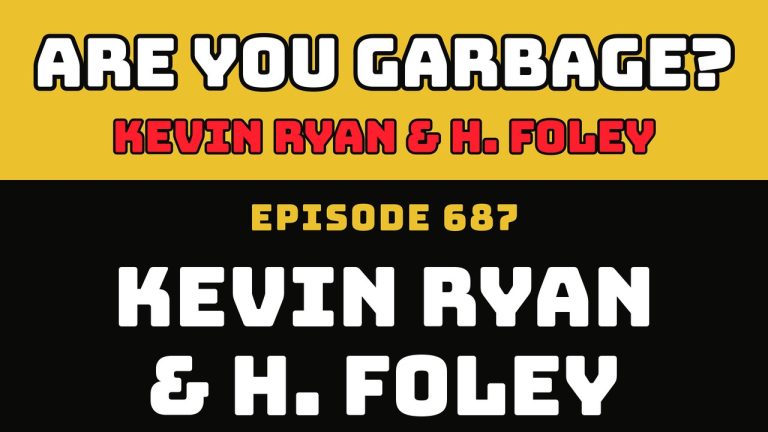 Are You Garbage episode 687 — Best Gatorade Flavors with Kevin Ryan & H. Foley