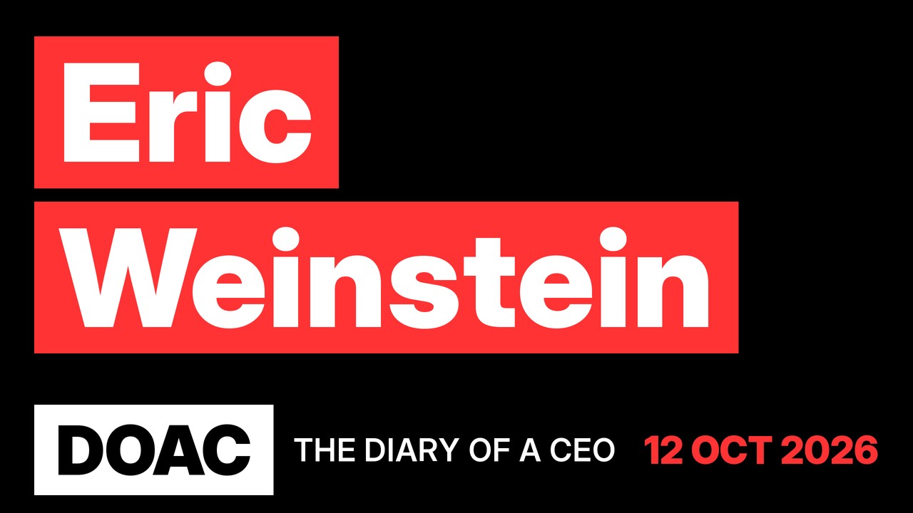 Eric Weinstein: The Secret Alien Programs Nobody Is Talking About | The Diary Of A CEO